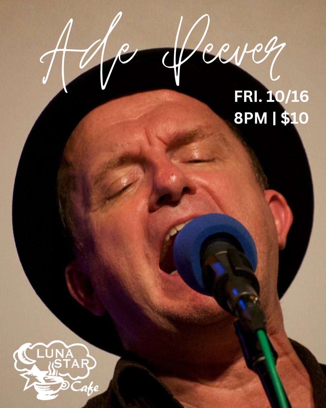 fri16oct8:00 pmADE PEEVER at Luna Star Cafe & Gallery in Miami, FL